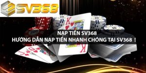 Điều kiện nạp tiền sv368